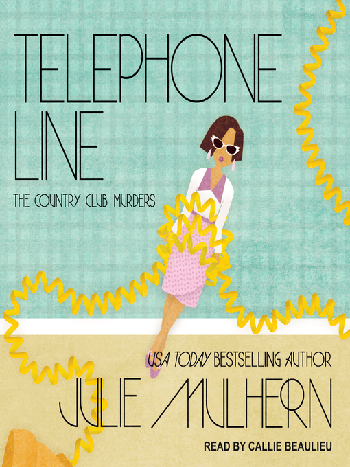 Title details for Telephone Line by Julie Mulhern - Available